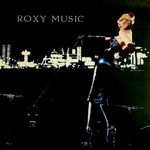 Roxy Music: For Your Pleasure (Island 1973).