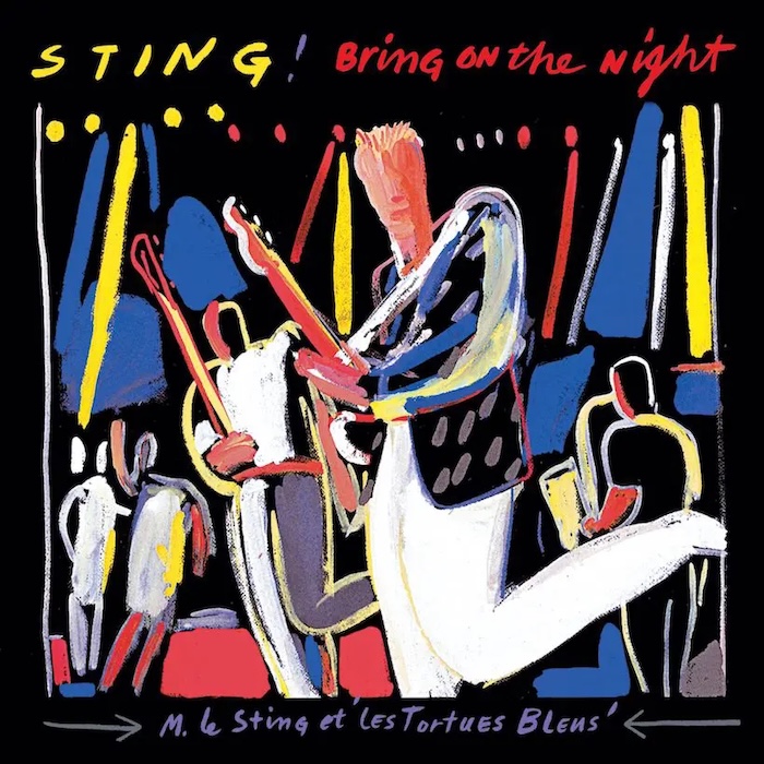 Sting: Bring On The Night (A&M Records 1986).
