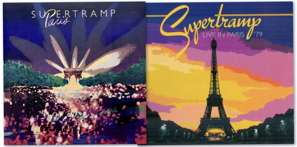Supertramp-banneri • Paris (A&M Records 1980) • Live In Paris '79 (Eagle Vision / Universal Music Group 2015).
