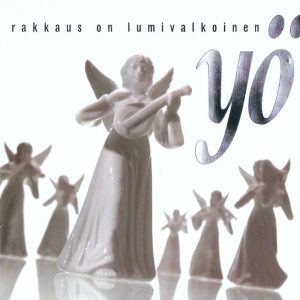Yö: Rakkaus on lumivalkoinen (Poko 2003).