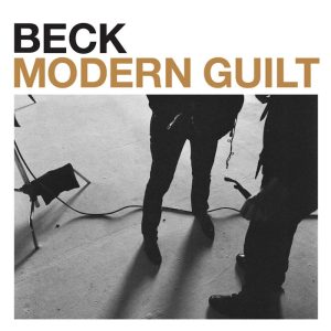 Beck: Modern Guilt (DGC 2008).
