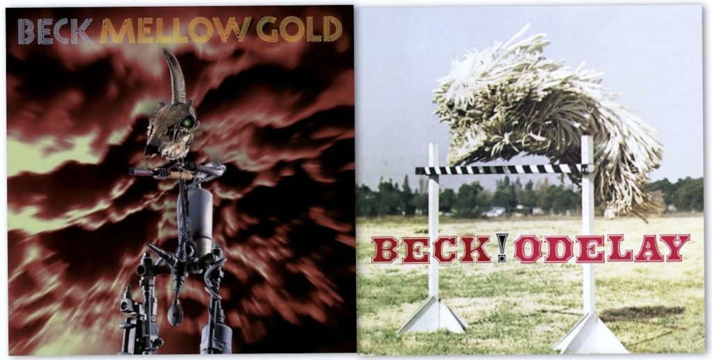 Beck: Mellow Gold ja Odelay.