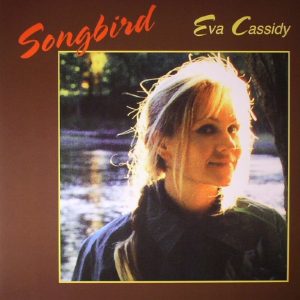 Eva Cassidy: Songbird (Blix Street Records 1998).