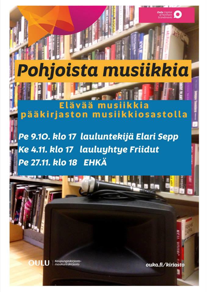 Pohjoista musiikkia Oulun musiikkikirjastossa. Konsertteja loka-marraskuussa 2015.