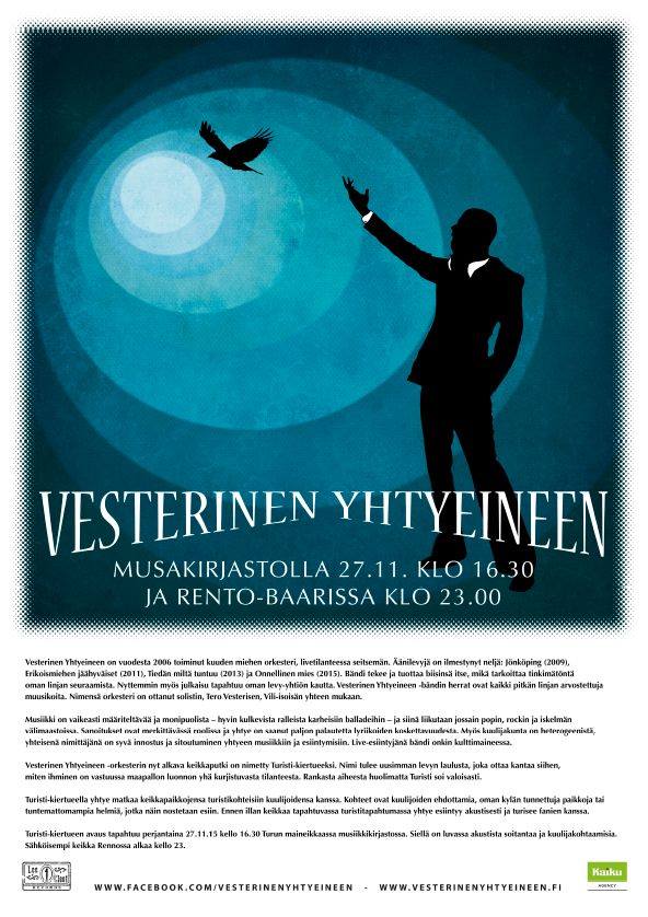 Vesterinen Yhtyeineen esiintyy Turun musiikkikirjaston Stagella perjantaina 27. marraskuuta klo 16.30.
