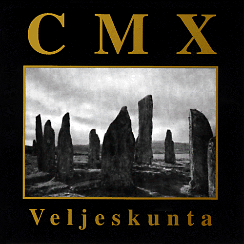 CMX: Veljeskunta (1991).