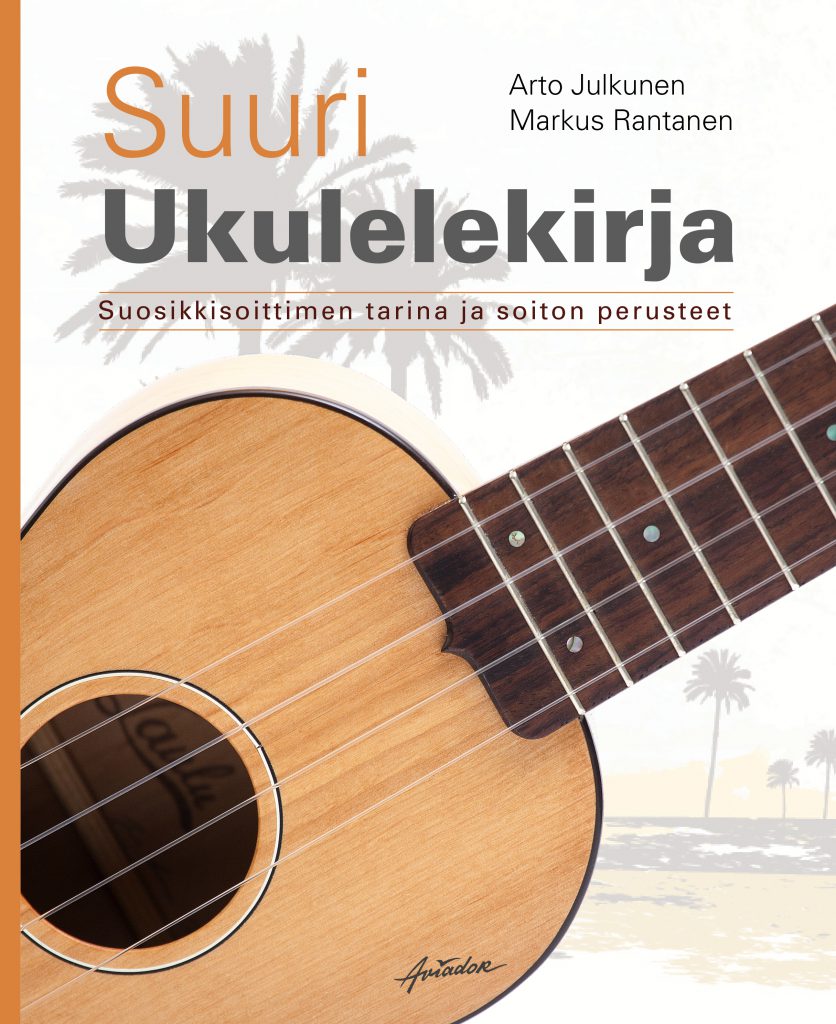 Suuri ukulelekirja on 360-sivuinen perusteos, joka sisältä soitonopetuksen lisäksi mini-instrumentin historiaa.