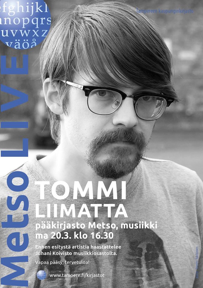 Muusikko ja kirjailija Tommi Liimatta esiintyy Tampereen pääkirjasto Metson musiikkiosastolla 20. maaliskuuta 2017.